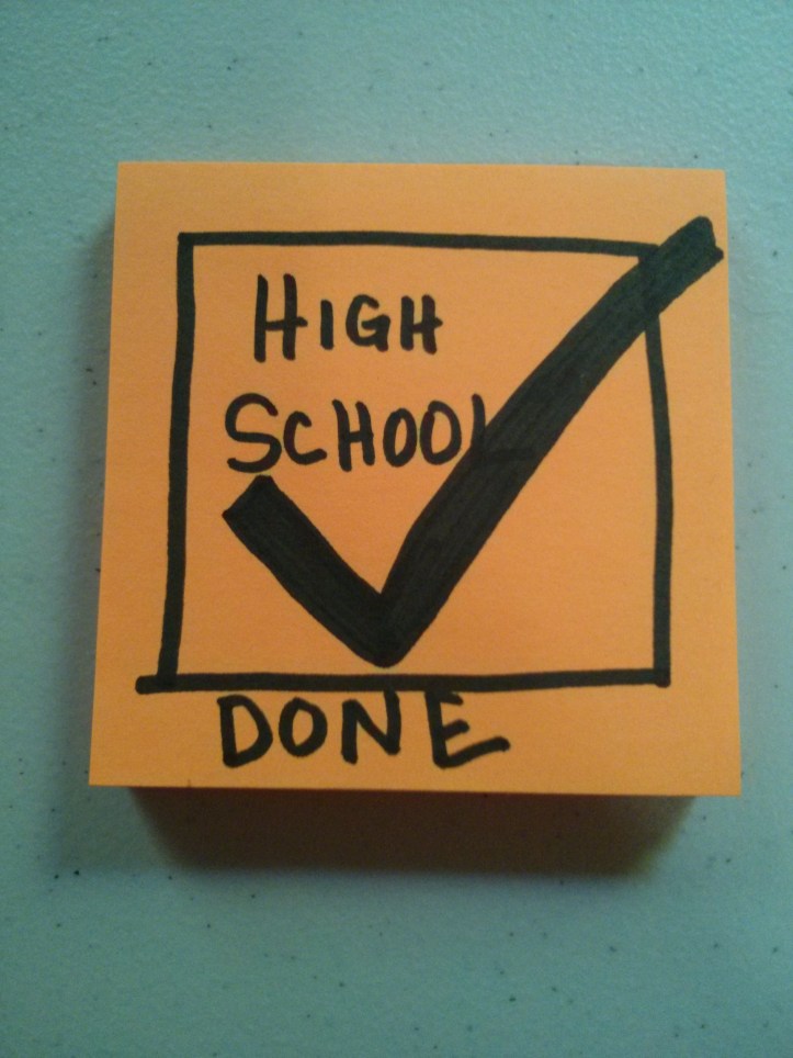 high school done