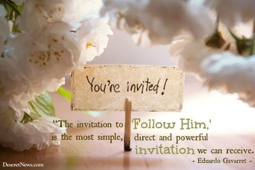 Invited to follow him