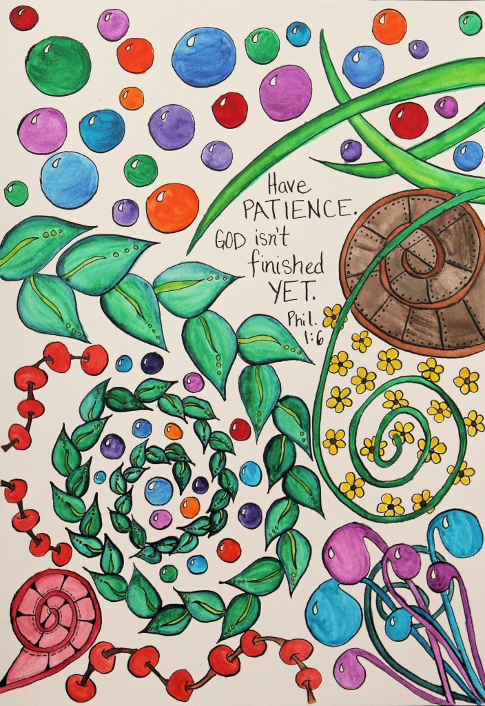 Have patience. God isn't finished yet. Philippians 1:6